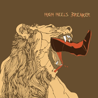 High Heels Breaker - High Heels Breaker (LP+CD Edition) : LP＋CD