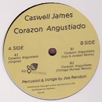 Caswell James - Corazon Angustiado : 12inch