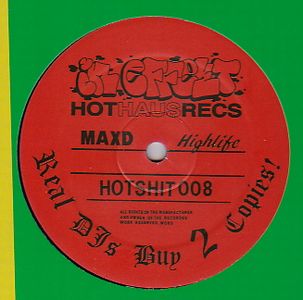 Max D - High Life : 12inch