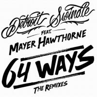 Detroit Swindle - 64 Ways Feat MAYER HAWTHORNE : 12inch