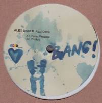 Alex Under - Azul Ostra : 12inch
