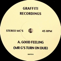 Stereo Mc's - Good Feeling (Remixes) : 12inch