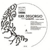 Kirk Degiorgio - Sambatek Album Sampler : 12inch