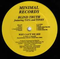 Blind Truth Featuring Tata And Toney - Why Can't We See : 12inch