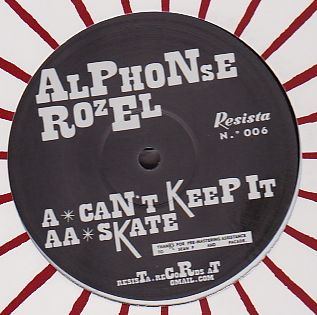 Alphonse Rozel - Can't Keep It / Skate : 12inch