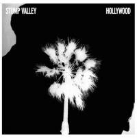 Stump Valley - HOLLYWOOD : 12inch