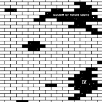 Various - Museum of Future Sound IV