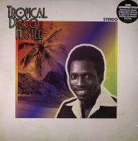 Various - Tropical Disco Hustle : 2LP