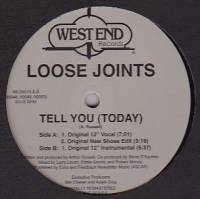 Loose Joints - Tell You (Today) : 12inch