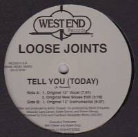 Loose Joints - Tell You (Today)