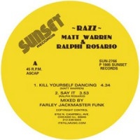 Razz - Kill Yourself Dancing : 12inch
