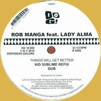 Rob Manga Feat. Lady Alma - Things Will Get Better : 12inch