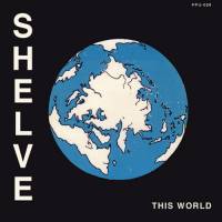 Shelve - This World : 7inch