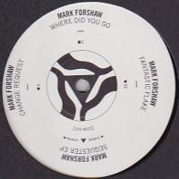 Mark Forshaw - Sequester EP : 12inch