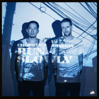 Chopstick & Johnjon - Run Slowly