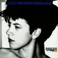 Lizzy Mercier Descloux - Press Color : LP