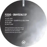 Fizgig - Grayscale EP : 12inch
