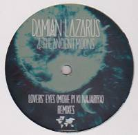 Damian Lazarus & The Ancient Moons - Lovers’ Eyes (Mohe Pi Ki Najariya)
