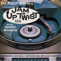 DJ Andy Smith - Jam Up Twist U.S.A. : CD