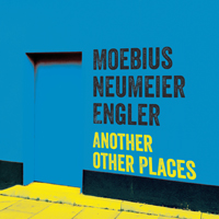 Moebius/Neumeier/Engler - Another Other Places : LP＋CD