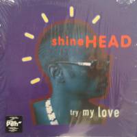 Shinehead - Try My Love : 12inch