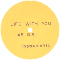 Expansives - Life With You : 12inch