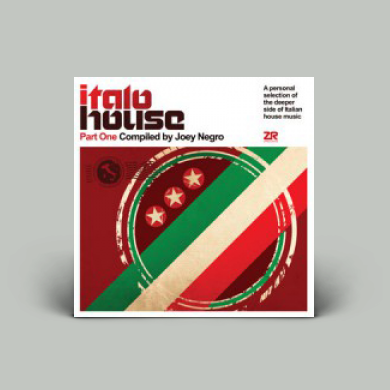 洋楽 ITALO HOUSE compiled by JOEY NEGRO Joey Negro - Italo House (Part 1) | NEWTONE RECORDS