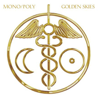 Mono/Poly - Golden Skies : LP