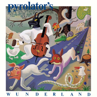 Pyrolator - Pyrolator's Wunderland