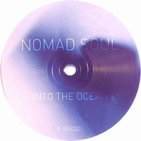 Nomad Soul - Forever / Into the Ocean : 10inch