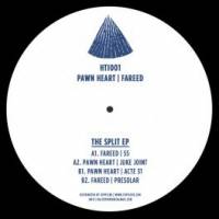 Pawn Heart / Fareed - The Split Ep : 12inch