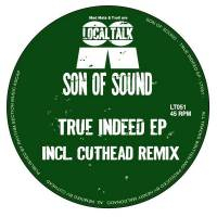 Son Of Sound - TRUE INDEED