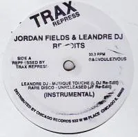 Jordan Fields & Leandre / Tony Bozack DJ - Re-Edits / Larry Levan Influenced Disco Dubs : 12inch