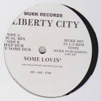Liberty City - Some Lovin’ : 12inch