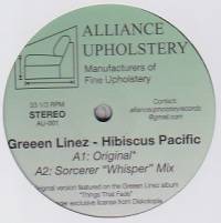Greeen Linez - Hibiscus Pacific : 12inch