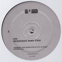 SW. - Reminder Part 2 : 12inch