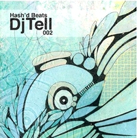 DJ Tell - Hash'd Beats 002 : MIX-CDR