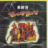 Crazy Gang - WE ARE THE CRAZY GANG : LP