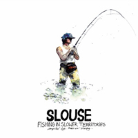 Various - Slouse - Fishing In Slower Territories : 2LP