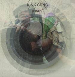 Kink Gong - Gongs : LP