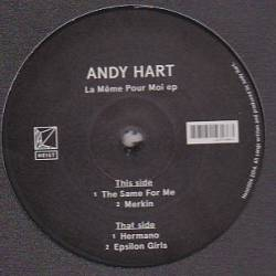 Andy Hart - La Meme Pour Moi EP
