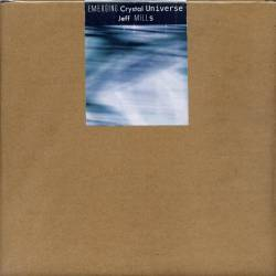 Jeff Mills - Emerging Crystal Universe