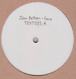 John Beltran - Faux (Four Tet Remix) : 12inch