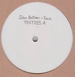 John Beltran - Faux (Four Tet Remix) : 12inch