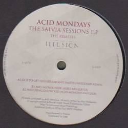 Acid Mondays - Salvia Sessions EP (The Remixes) : 12inch