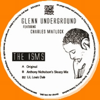 Glenn Underground Feat.Charles Matlock - The Isms