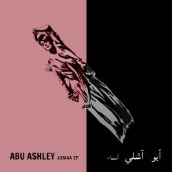 Abu Ashley - Asmaa : 12inch