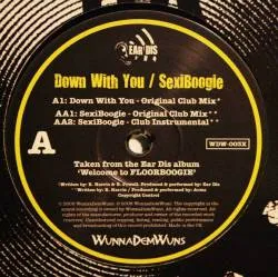 Ear Dis - DOWN WITH YOU / SEXY : 12inch
