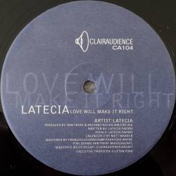 Latecia - Love Will Make It Right : 12inch
