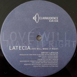 Latecia - Love Will Make It Right